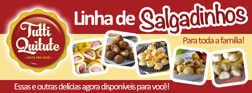 Salgadinhos para Toda a Família!